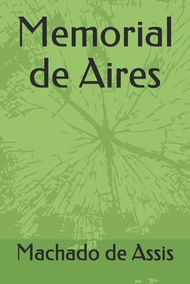 Memorial de Aires [Portuguese] B084QKX89F Book Cover