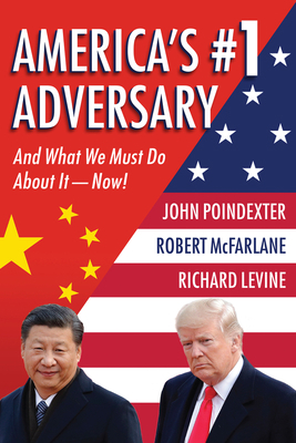 America's #1 Adversary: And What We Must Do abo... 173542854X Book Cover