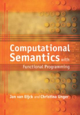 Computational Semantics with Functional Program... 0521757606 Book Cover