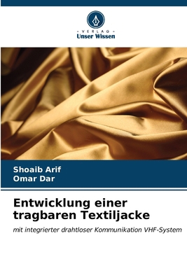 Entwicklung einer tragbaren Textiljacke [German] 6205141183 Book Cover