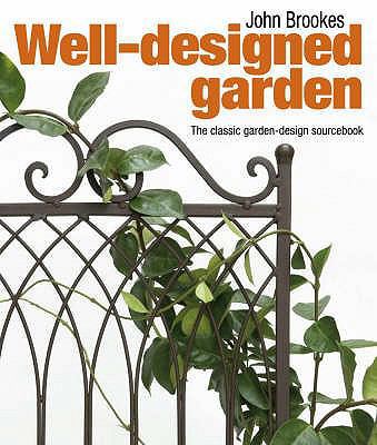 Well-Designed Garden 1405320192 Book Cover