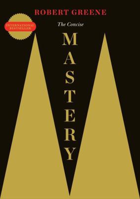 The Concise Mastery (The Robert Greene Collection) 1846681561 Book Cover