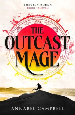 The Outcast Mage (Shattered Lands, Bk. 1) 0356524183 Book Cover