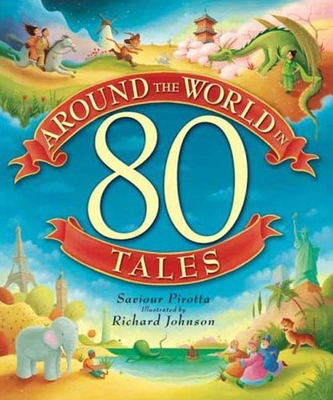 Around the World in 80 Tales 075345999X Book Cover
