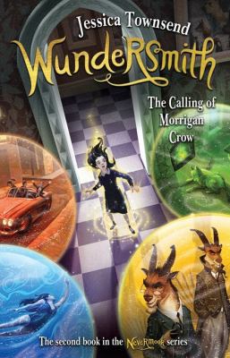 Wundersmith: The Calling of Morrigan Crow 0734418221 Book Cover