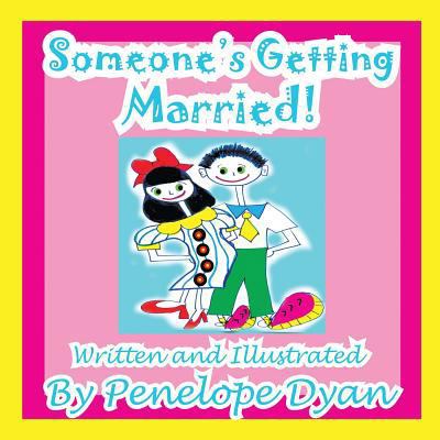 Someone's Getting Married! [Large Print] 1935630644 Book Cover