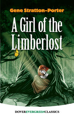 A Girl of the Limberlost 0486457508 Book Cover