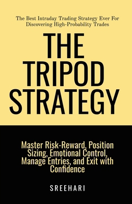 The Tripod Strategy-The Best Intraday Trading S... B0CVXWZDR9 Book Cover