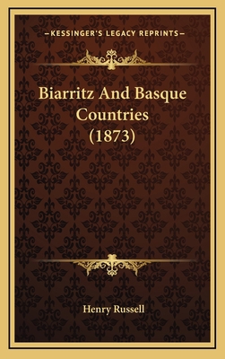 Biarritz And Basque Countries (1873) 1165356570 Book Cover