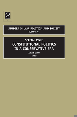 Constitutional Politics in a Conservative Era: ... 0762314869 Book Cover