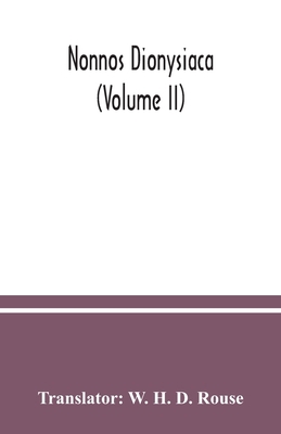 Nonnos Dionysiaca (Volume II) 9354036589 Book Cover