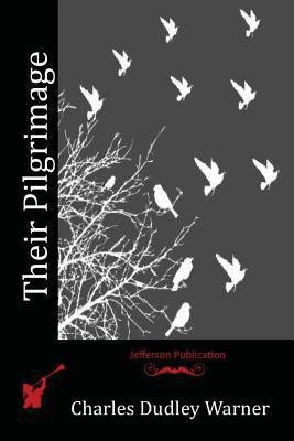 Their Pilgrimage 1530008069 Book Cover