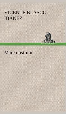 Mare nostrum [Spanish] 3849528308 Book Cover