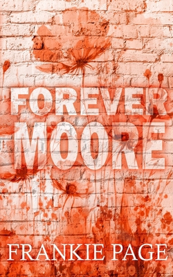 Forever Moore: A brother's best friend second c... 108802310X Book Cover