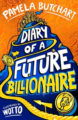 DIARY OF A FUTURE BILLIONAIRE 0702333204 Book Cover