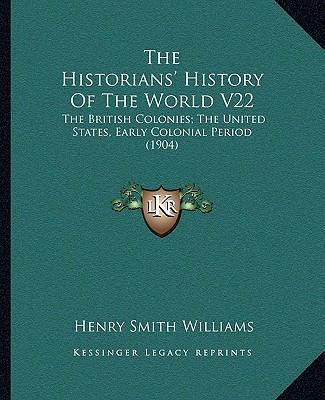 The Historians' History Of The World V22: The B... 1164110039 Book Cover