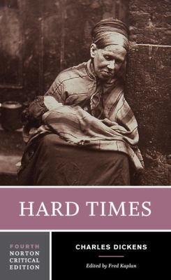 Hard Times: A Norton Critical Edition 0393284387 Book Cover
