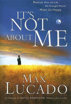 It's Not about Me 1591451698 Book Cover