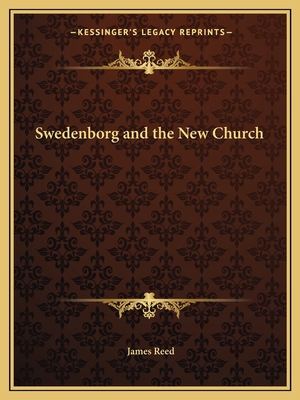 Swedenborg and the New Church 1162598905 Book Cover