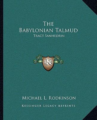 The Babylonian Talmud: Tract Sanhedrin 1162688424 Book Cover