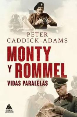 Monty Y Rommel [Spanish] 8493972029 Book Cover