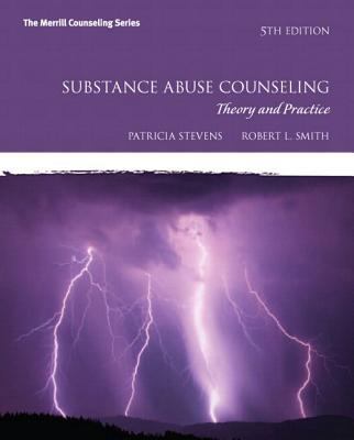 Substance Abuse Counseling: Theory and Practice... 0133155420 Book Cover