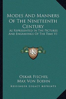 Modes and Manners of the Nineteenth Century: As... 1162964472 Book Cover