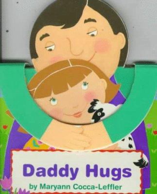 Daddy Hugs 0689809824 Book Cover