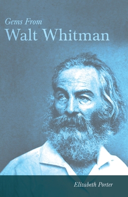 Gems From Walt Whitman 1445535416 Book Cover