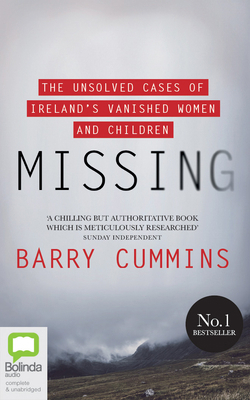 Missing: The Unsolved Cases of Ireland's Vanish... 0655663495 Book Cover
