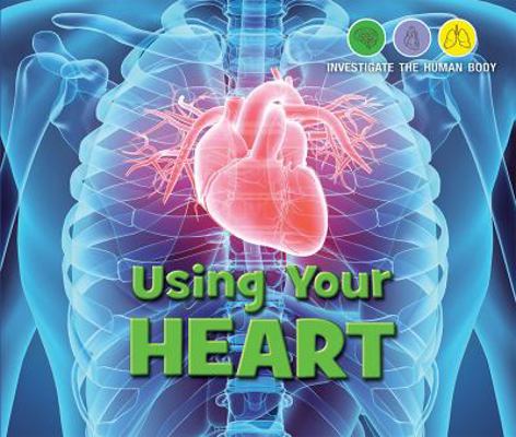 Using Your Heart 197851283X Book Cover