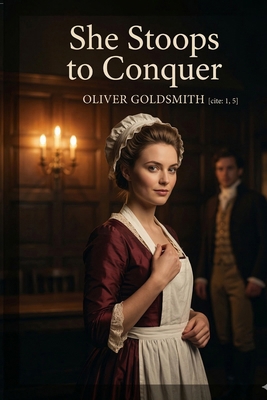 She Stoops to Conquer B0GSCMNMFR Book Cover