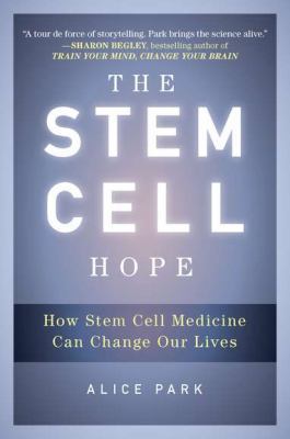 The Stem Cell Hope: How Stem Cell Medicine Can ... B00C01EZ7G Book Cover