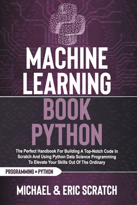 Machine Learning Book Python: The Perfect Handb... B08R15M359 Book Cover