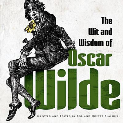 The Wit and Wisdom of Oscar Wilde B00A2MY2EQ Book Cover