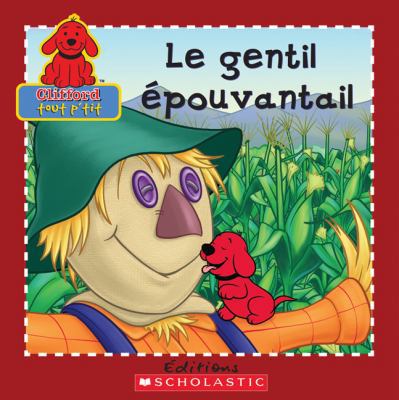 Le Gentil ?pouvantail [French] 0545981883 Book Cover