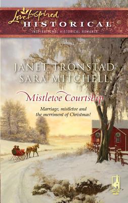Mistletoe Courtship: An Anthology 0373828268 Book Cover