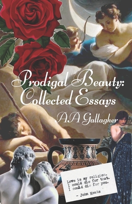 Prodigal Beauty: Collected Essays B0FFHB62ZW Book Cover