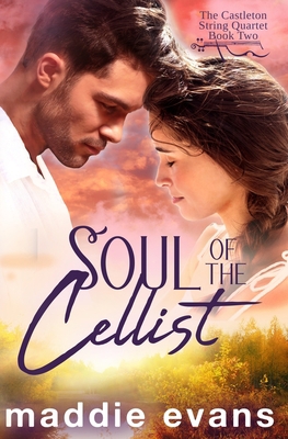 Soul of the Cellist: A sweet romance about musi... 194213343X Book Cover