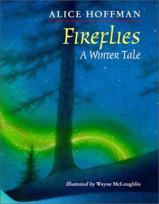 Fireflies: A Winter's Tale 0786805412 Book Cover