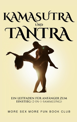 Kamasutra und Tantra: Ein Leitfaden für Anfänge... [German] 9189830180 Book Cover