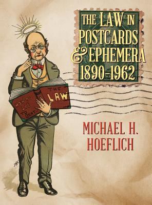 The Law in Postcards & Ephemera 1890-1962 1616193433 Book Cover