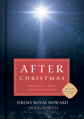 After Christmas: How Christ's Birth Changed Eve... 143364665X Book Cover