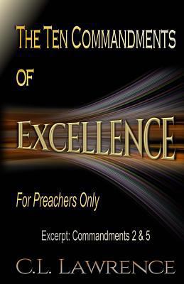 The Ten Commandments of Excellence: Excerpt: Co... 0997208287 Book Cover