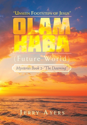 Olam Haba (Future World) Mysteries Book 2-"The ... 1728378087 Book Cover