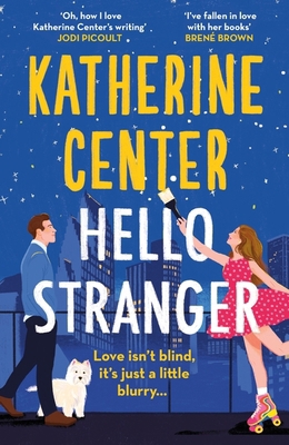 Hello, Stranger: The Brand New Romcom from an I... 1398717444 Book Cover