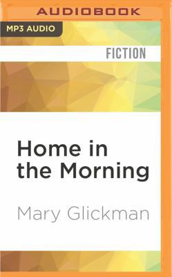 Home in the Morning 1531810179 Book Cover