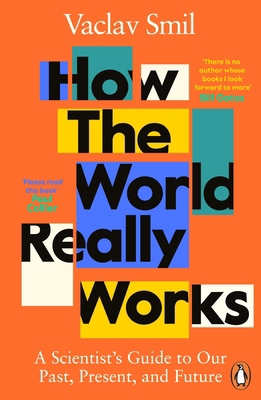 How the World Really Works: A Scientist’s Guide... 0241989671 Book Cover