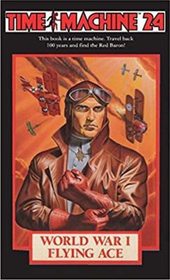 Time Machine 24: World War I Flying Ace 1596876352 Book Cover