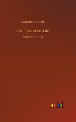 The Story of My Life: Volume 4, 5, 6 375239126X Book Cover